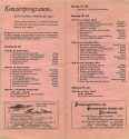 Dieses original Musikprogramm vom Sommer 1964 der Kurverwaltung Cuxhaven hatte wohl wenig f�r die damaligen Teens und Twens zu bieten !!!

Sammlung: Ralf